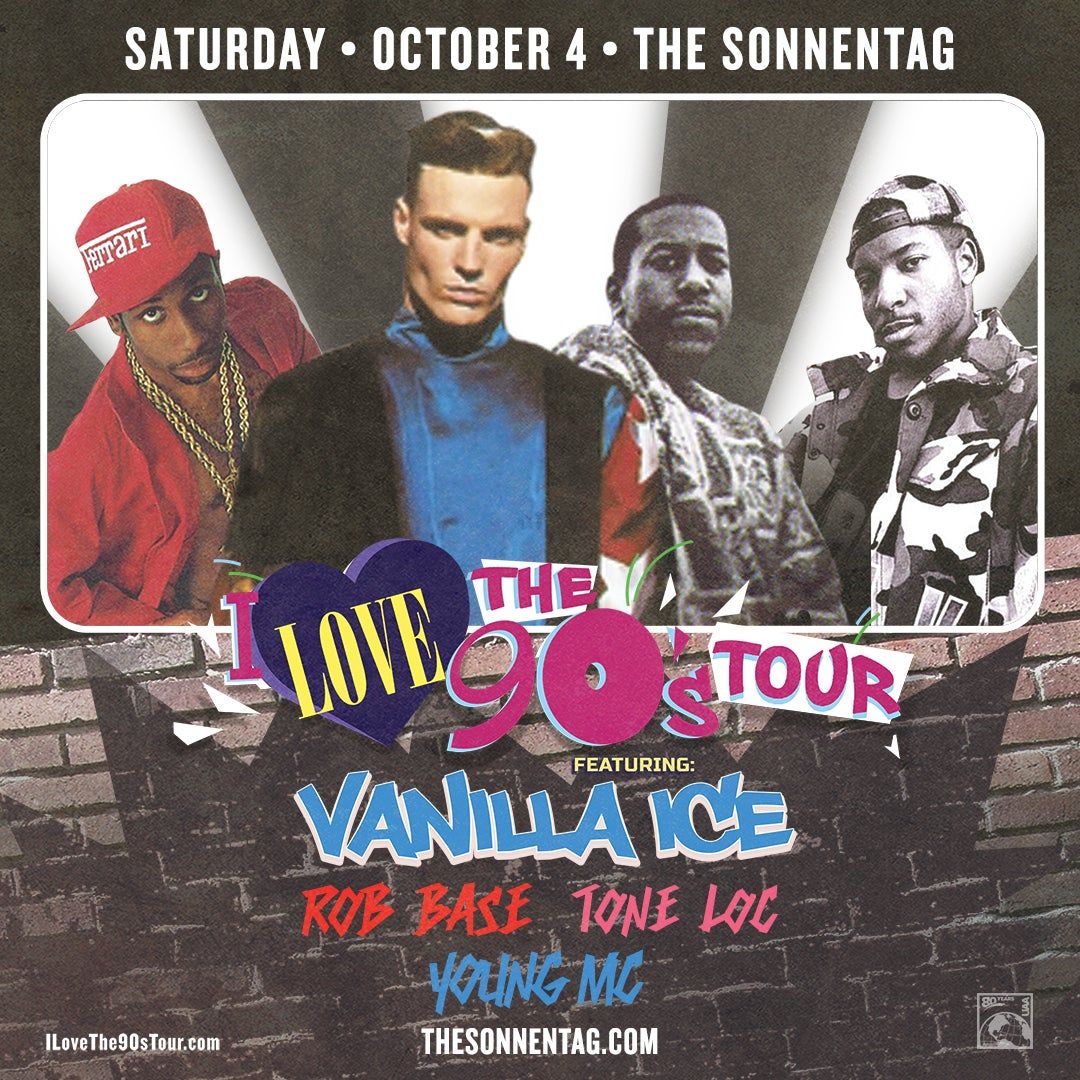 I Love The 90's Tour: Vanilla Ice  Tone Loc  Rob Base & Young MC