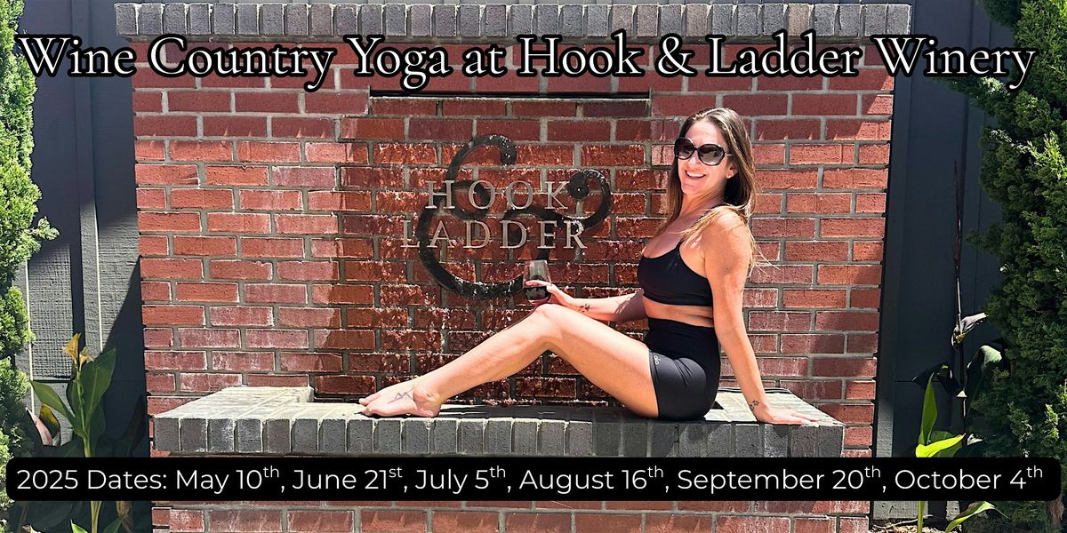 Wine Country Yoga at Hook & Ladder Winery