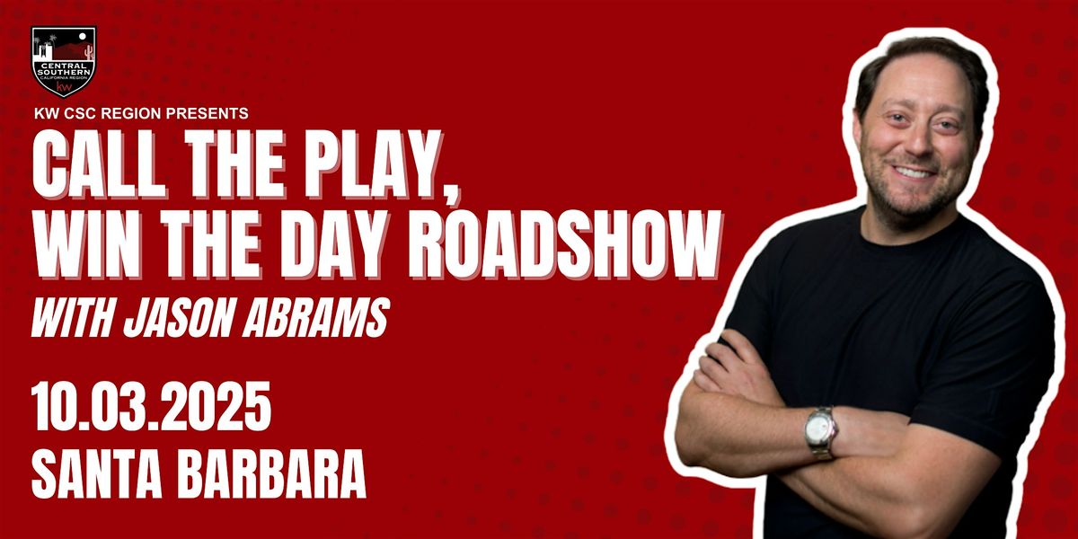 Invitation Only: Call the Play, Win the Day Roadshow with Jason Abrams