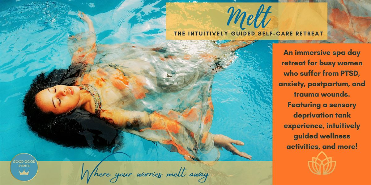 MELT - Where your worries melt away & your divine awakens!