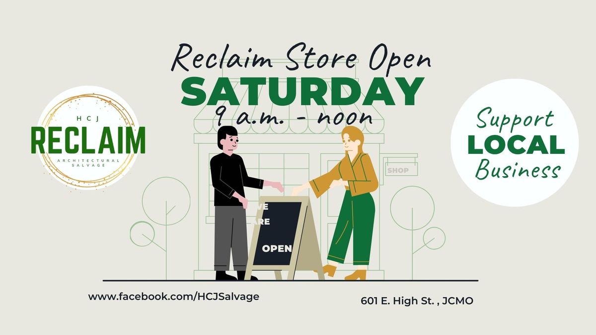 Reclaim Architectural Salvage Store Open!