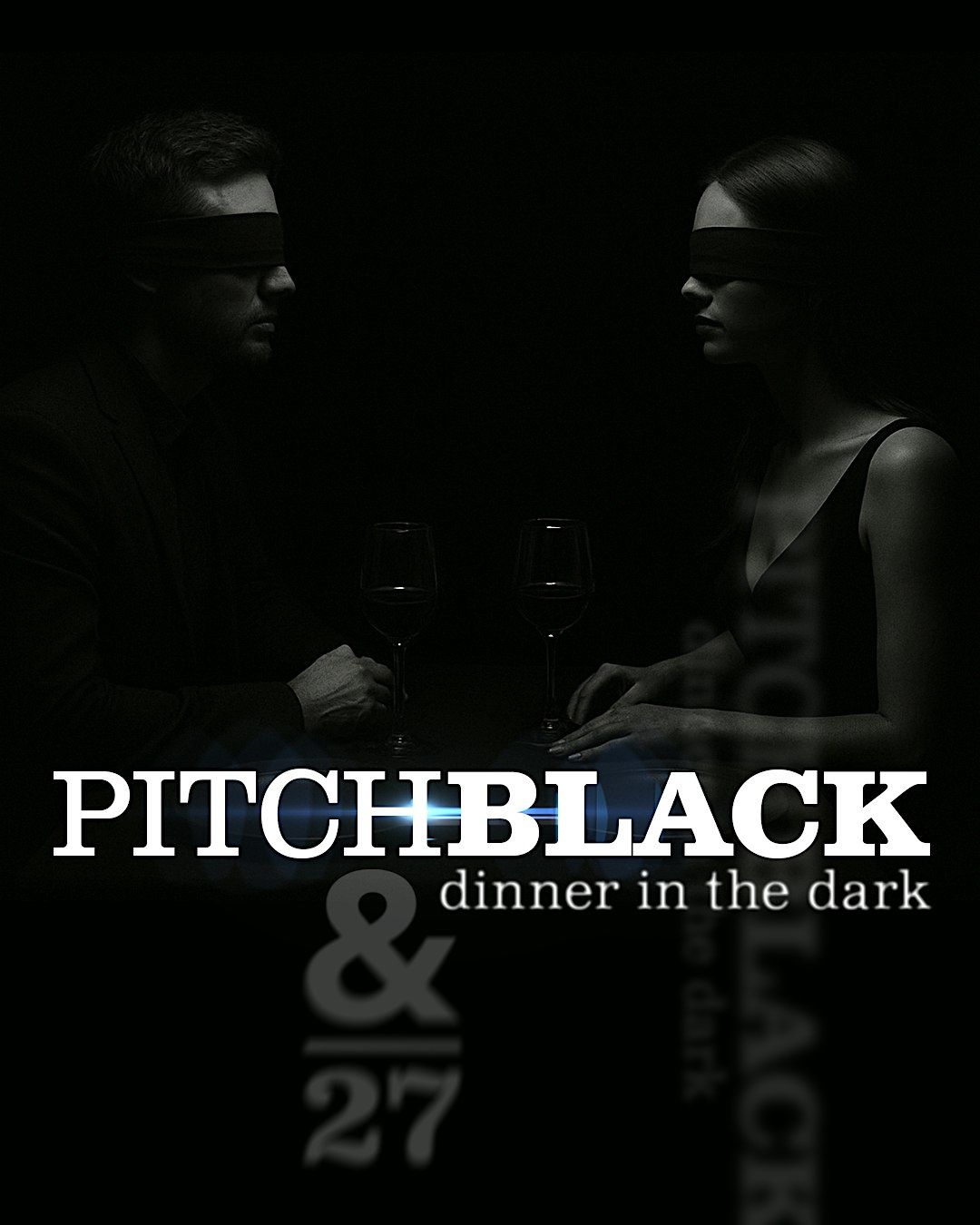 PitchBlack dinner in the Dark