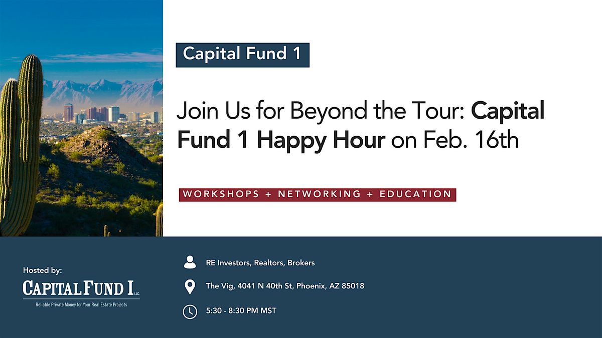 Beyond the Tour: Capital Fund 1 Happy Hour