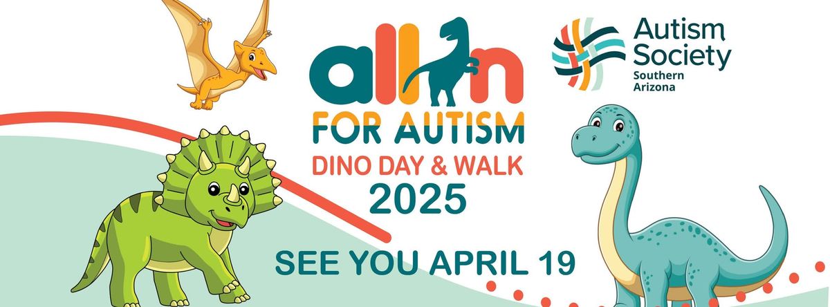 ALL IN FOR AUTISM DINO DAY & WALK!