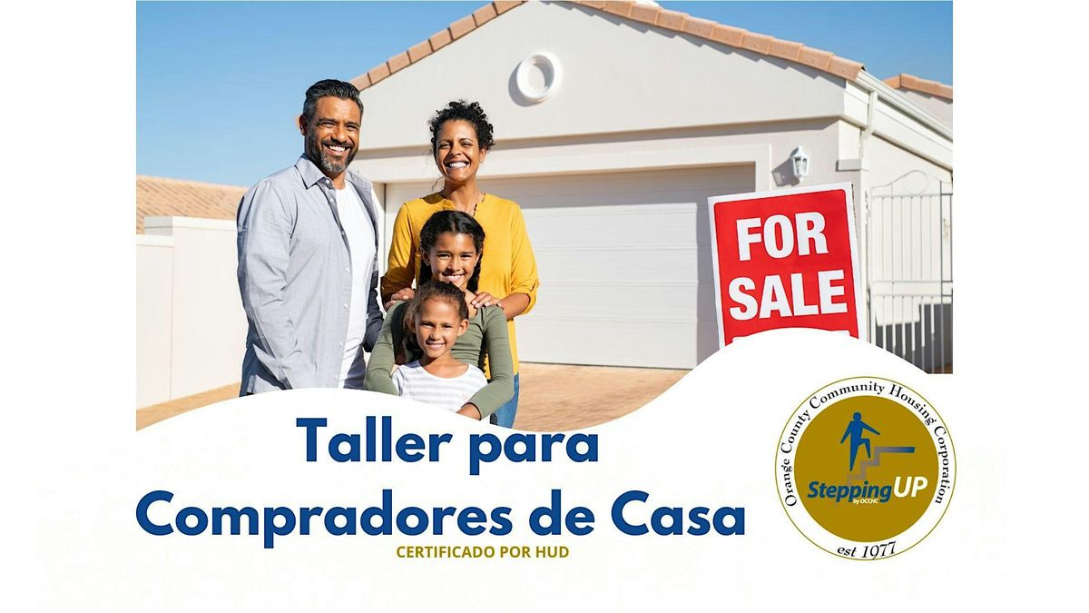 Taller de Compra de Casa (Certificado por HUD)