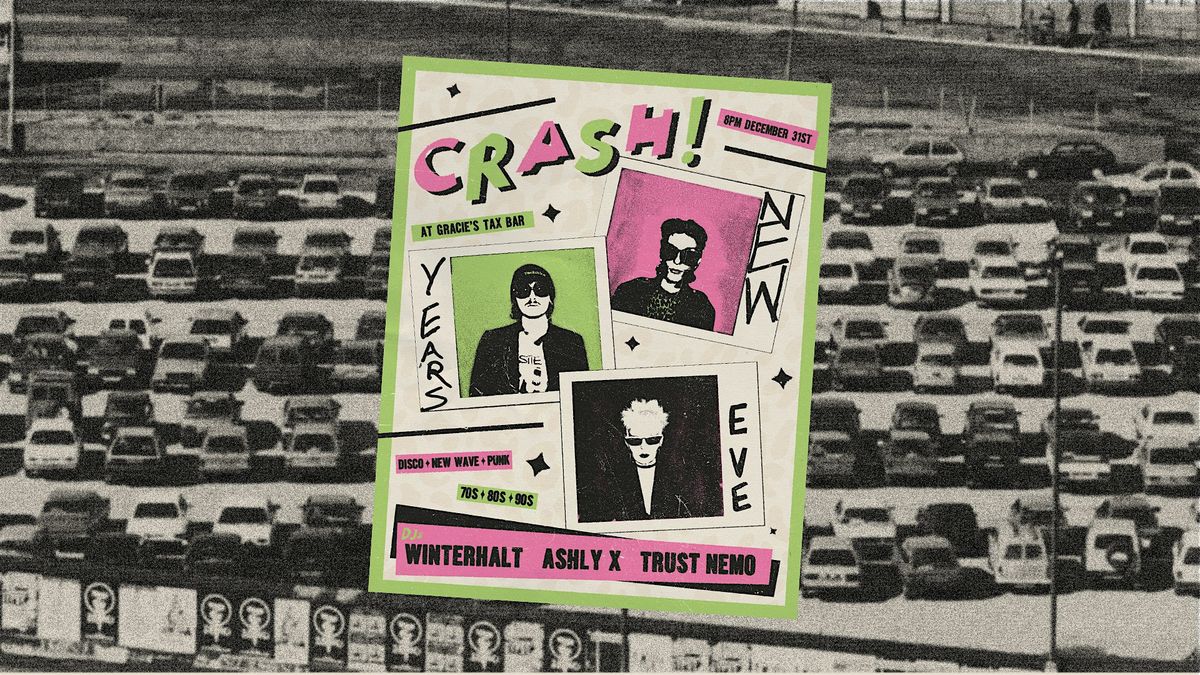 CRASH! New Year's Eve Disco at Gracie's!