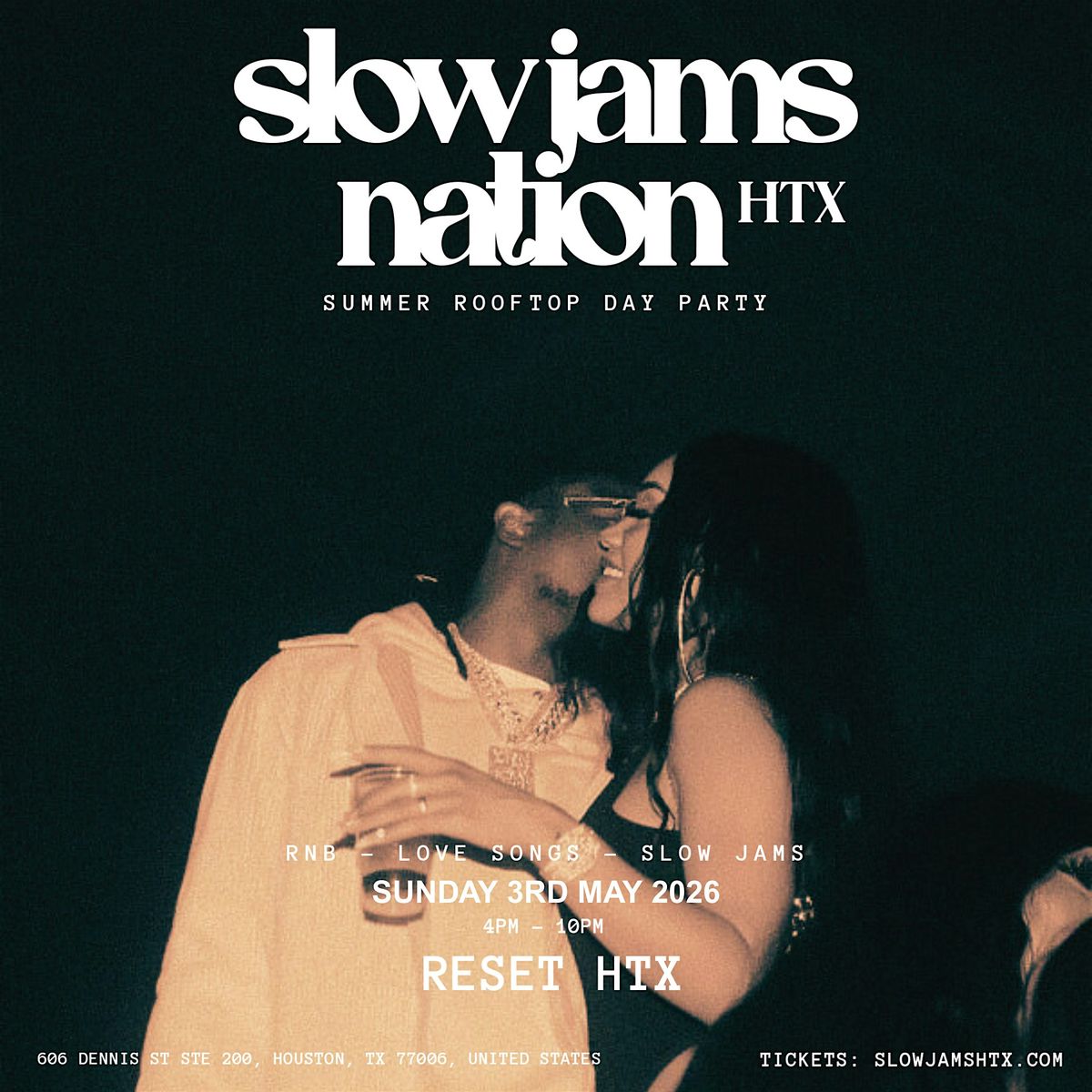 SLOW JAMS HTX - Slow Jams & RnB Summer Rooftop Day Party