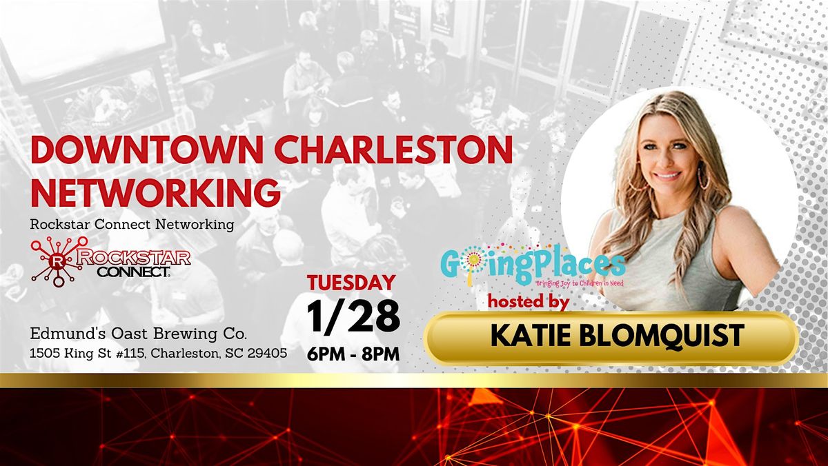 Free Downtown Charleston Rockstar Connect Networking Event (January, SC)