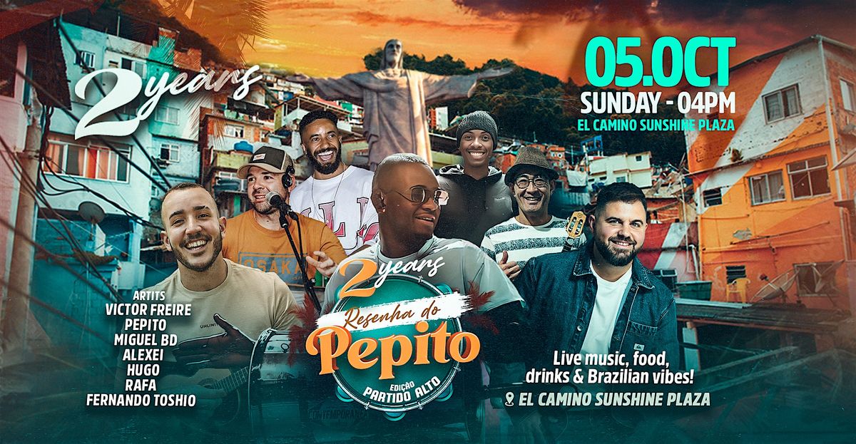 2 Years Resenha Do Pepito