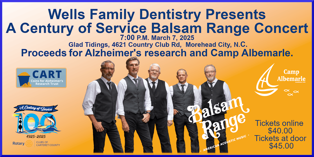 Wells Family Dentistry Presents A Century of Service Balsam Range Concert