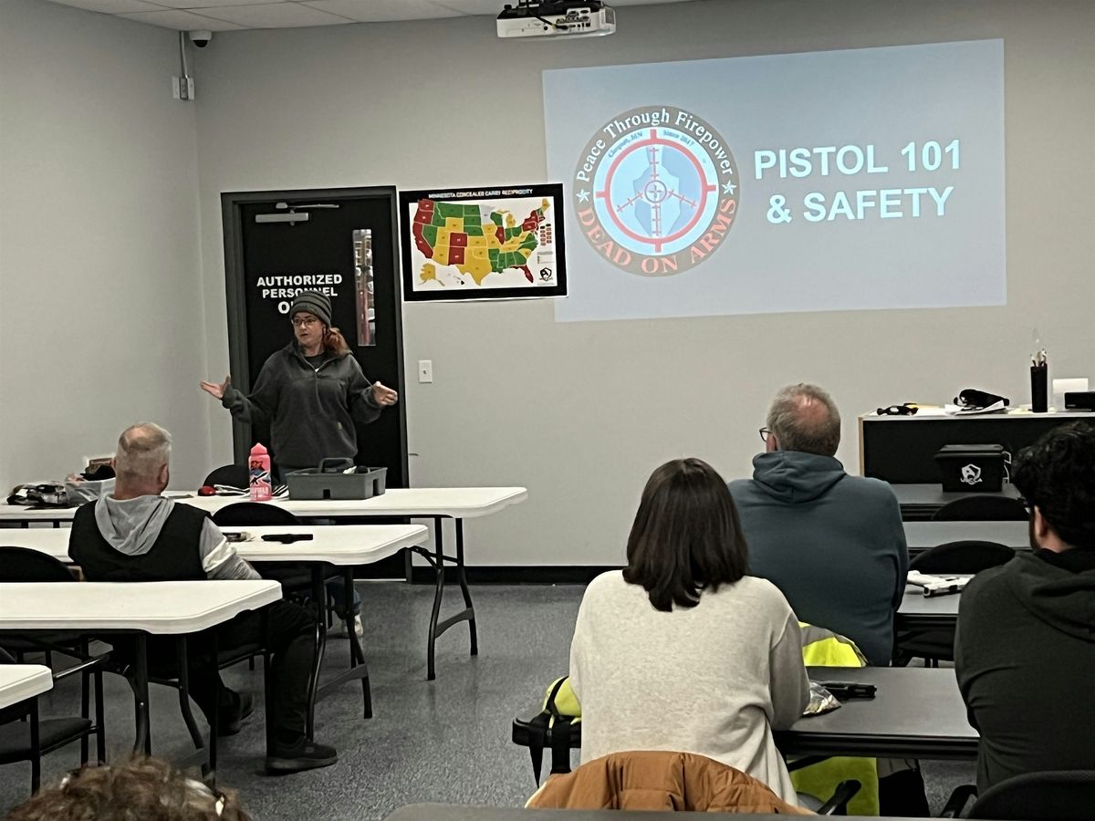 Dead On Arms Pistol 101 & Safety Class