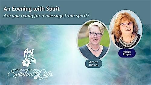 An Evening with Spirit - A Divinely Guided Message Gallery