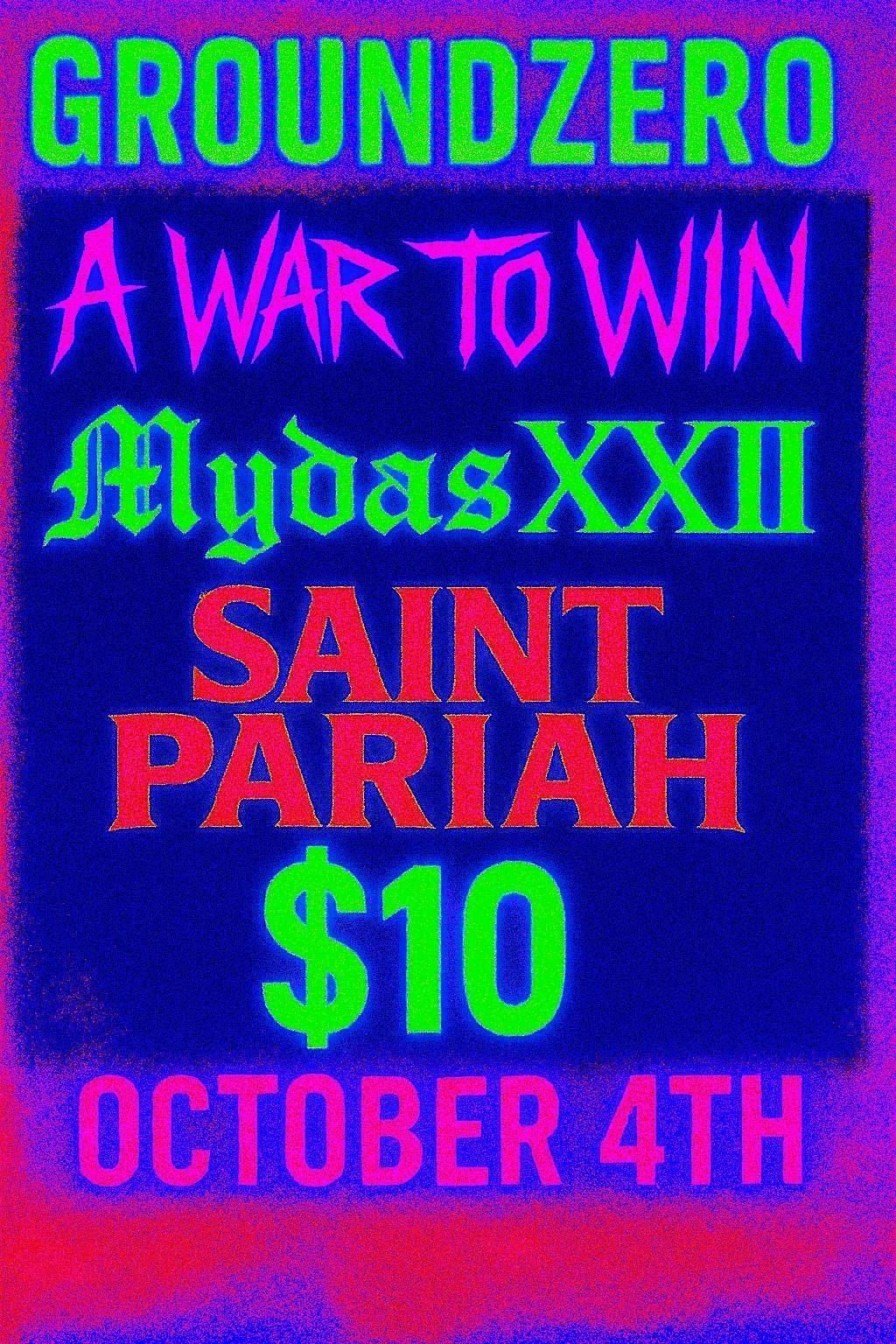A War To Win,Mydas XXII, Saint Pariah