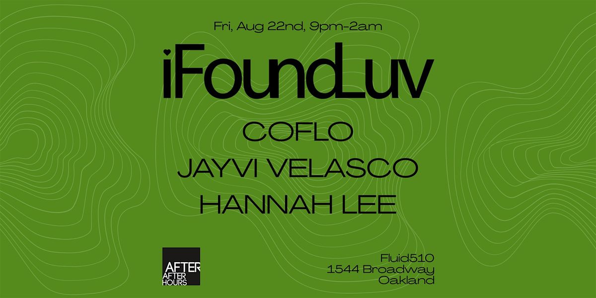 I FOUND LUV - ft djs: Coflo, Jayvi Velasco & Hannah Lee