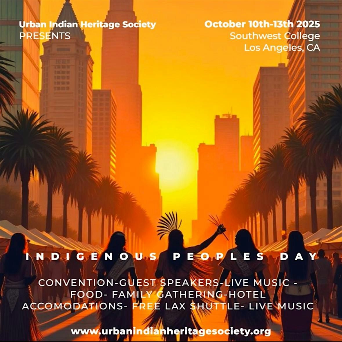 Urban Indian Heritage Society Presents: Indigenous Peoples Weekend- Los Ang