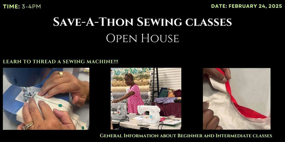 OPEN HOUSE FOR SEWING CLASSES AT SAVEATHON IN THE BRONX!