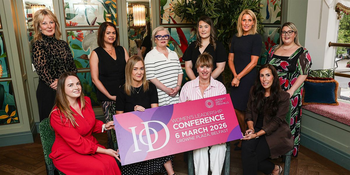 IoD NI Women's Leadership Conference 2026