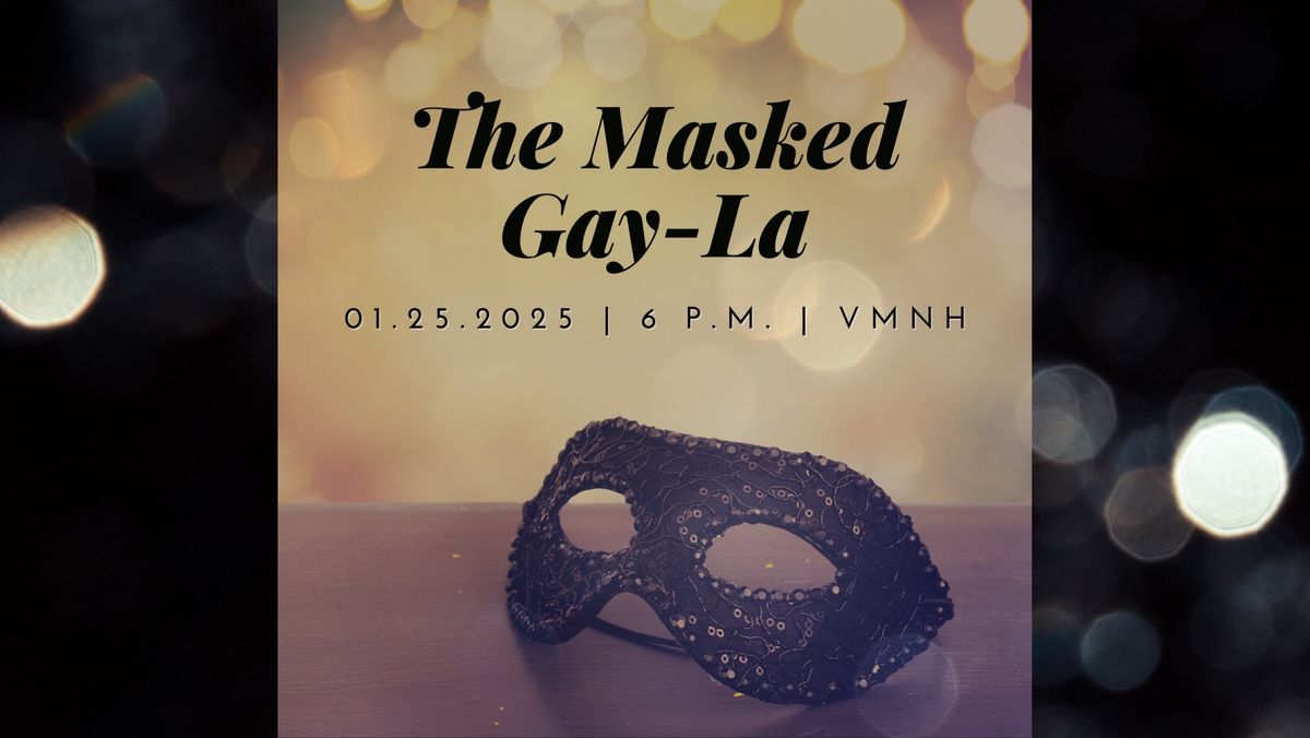 The Masked Gay-La