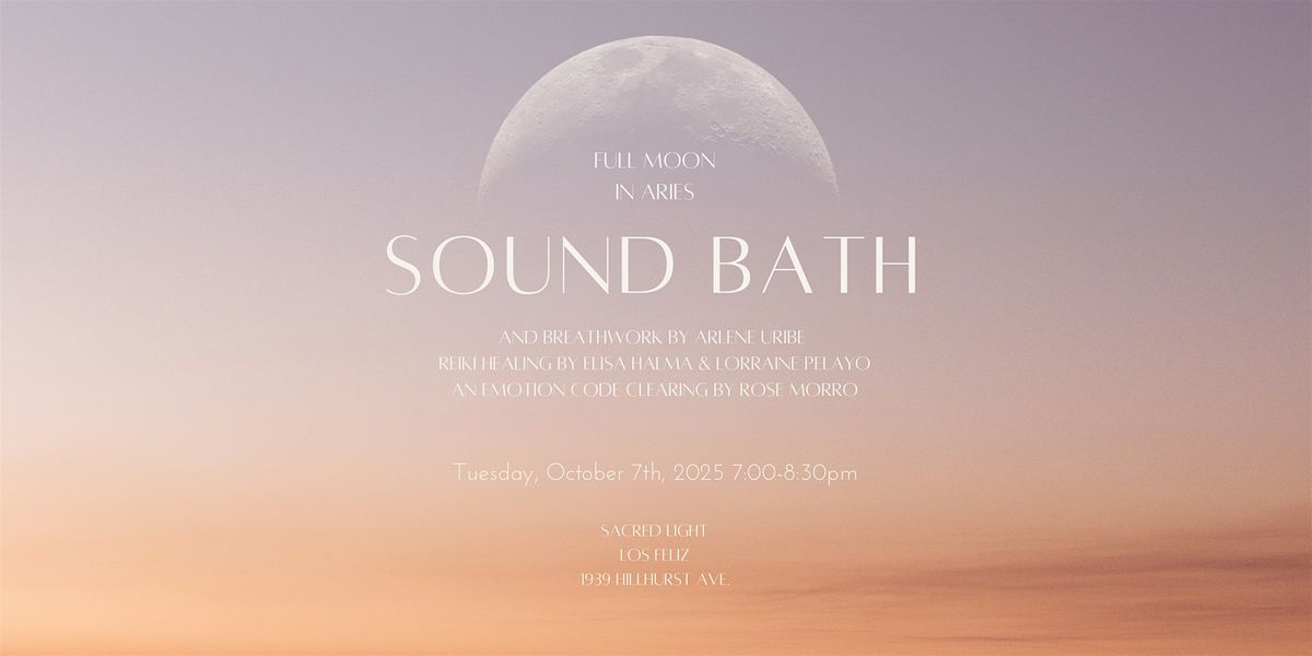 Full  Moon Sound Bath opening with an emotion code clearing and reiki
