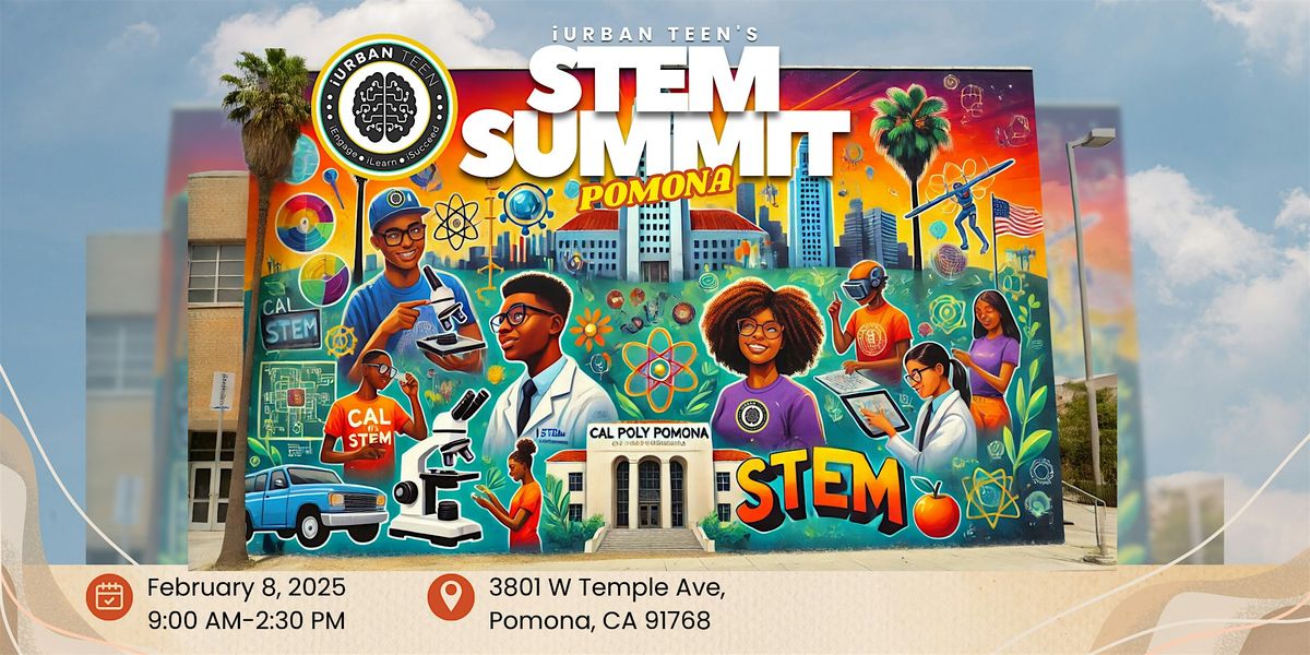 iUrban Teen STEM Summit - Pomona