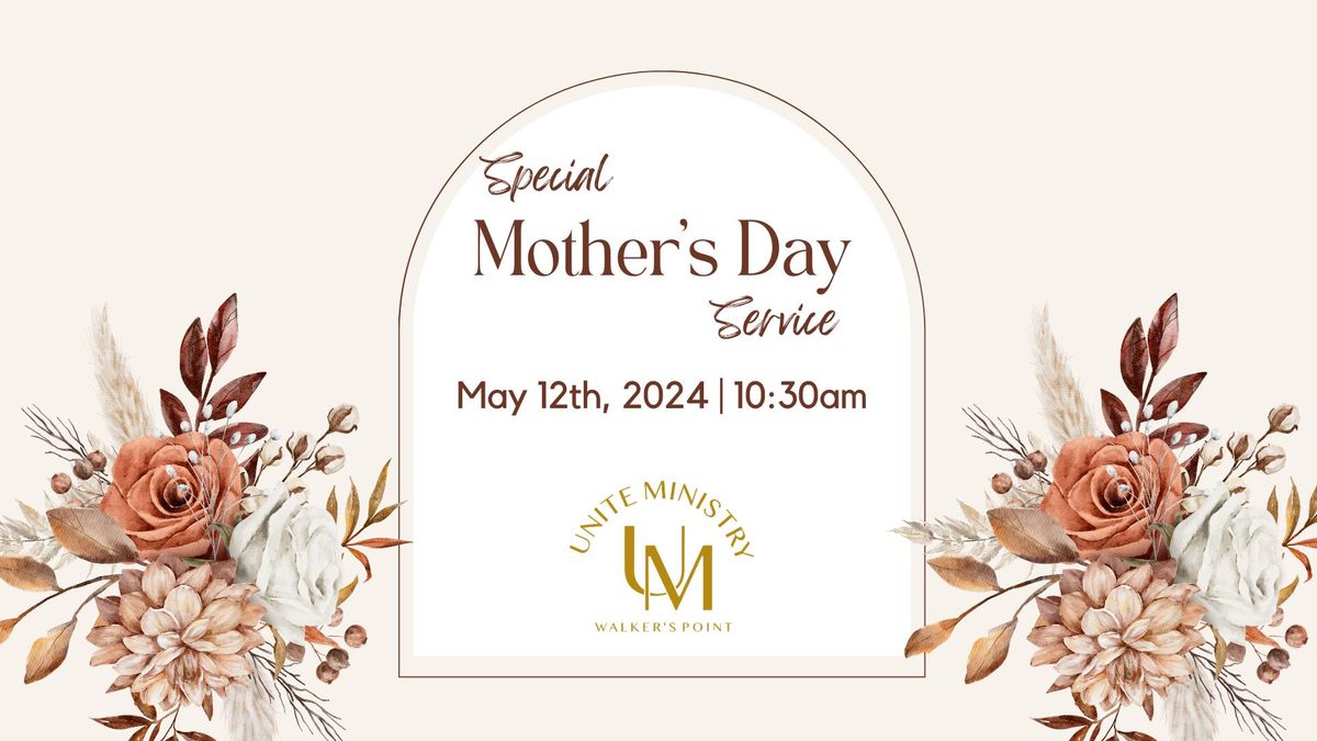 Mother's Day with Unite Ministry!