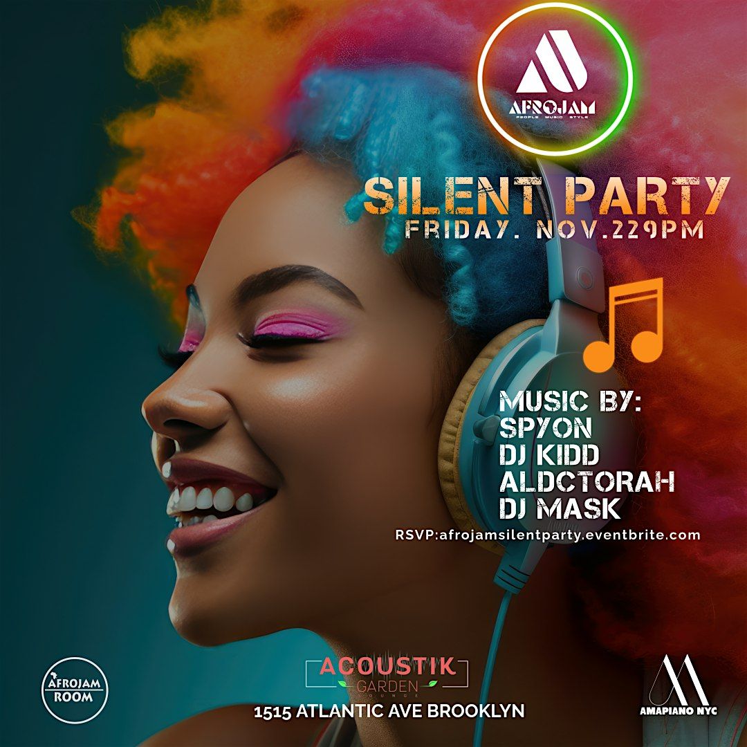 AFROJAM: SILENT PARTY