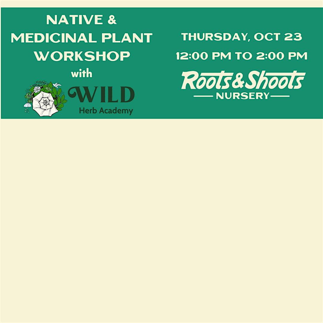 Native & Medicinal Plant Workshop
