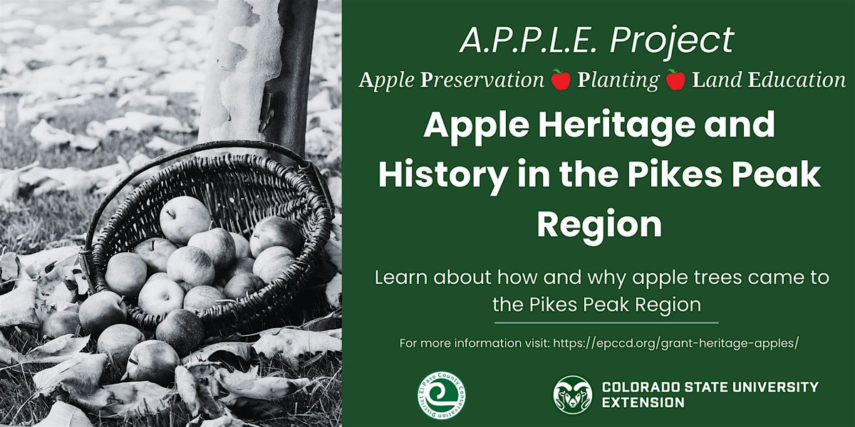 A.P.P.L.E. Project - Apple Heritage & History in the Pikes Peak Region
