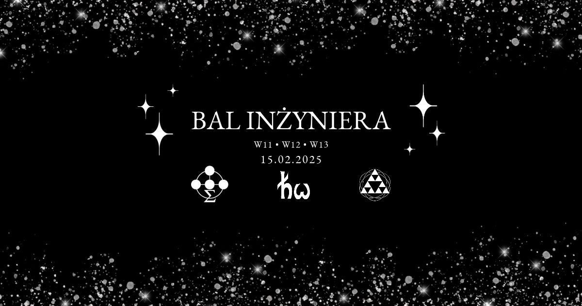 Bal In\u017cyniera W11 & W12 & W13