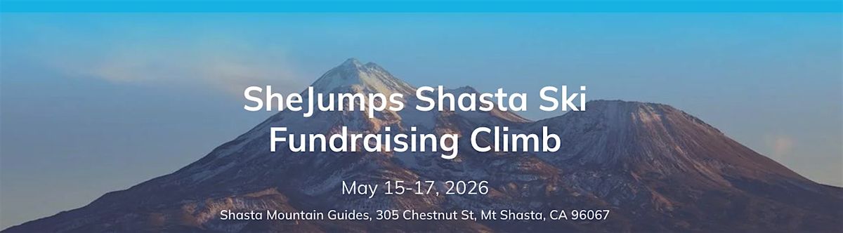 SheJumps Shasta Ski Fundraising Climb | Shasta Mountain Guides | CA