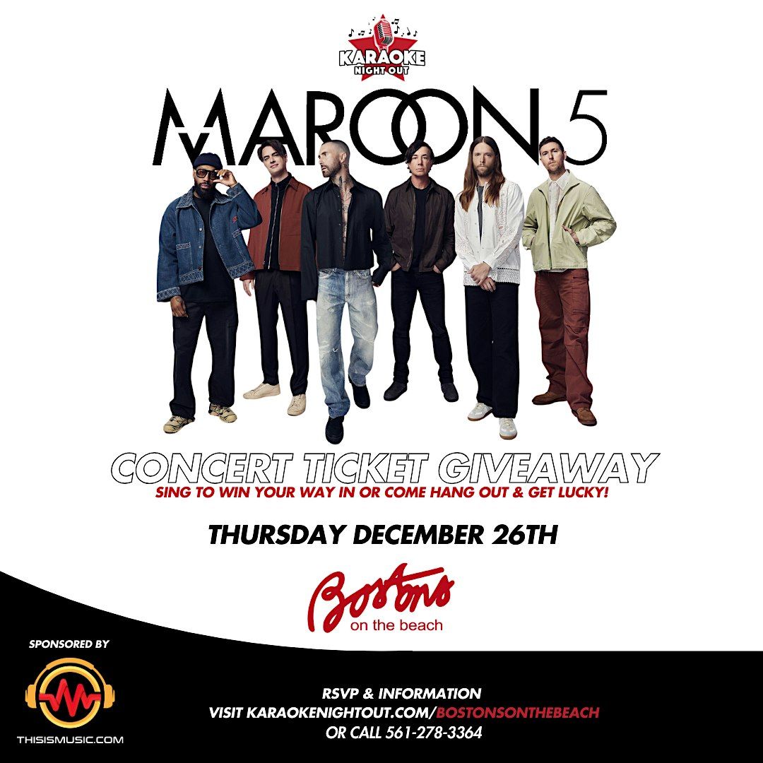 Maroon 5 Concert Ticket Giveaway @Bostons On The Beach Thurs. December 26th