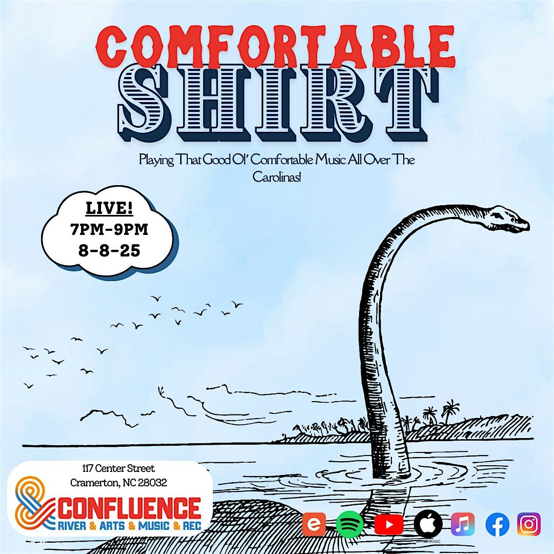 Comfortable Shirt: Live From Confluence South Fork!