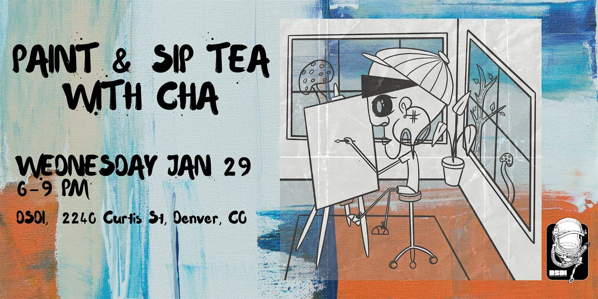 DSDI Special Guest Workshop: Paint & Sip Tea with CHA