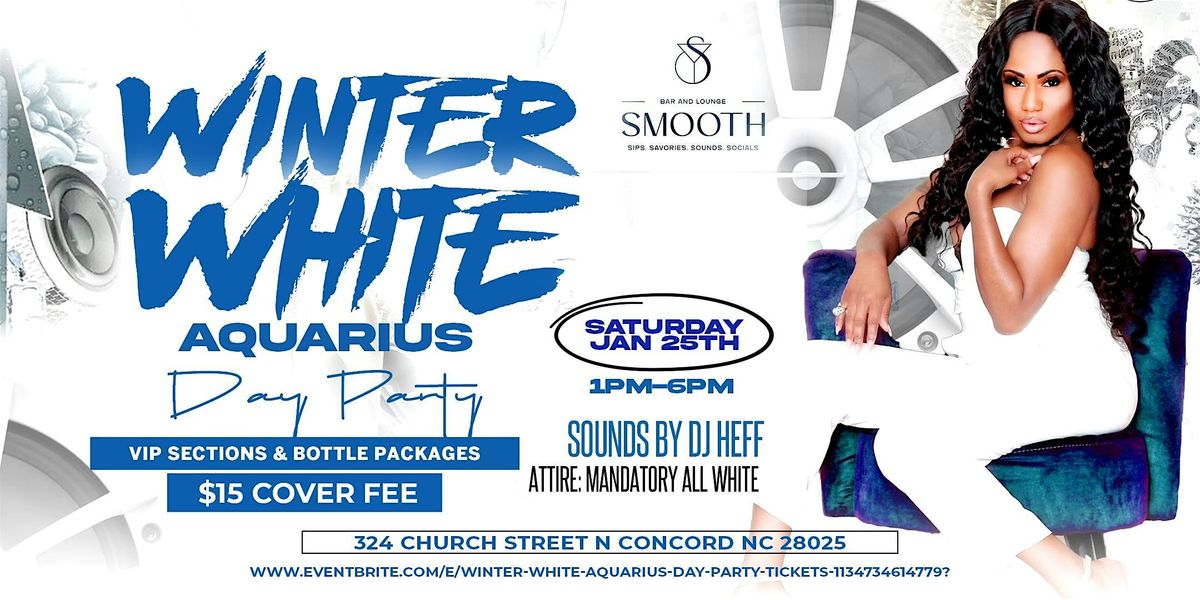 Winter White \u201cAquarius\u201d Day Party