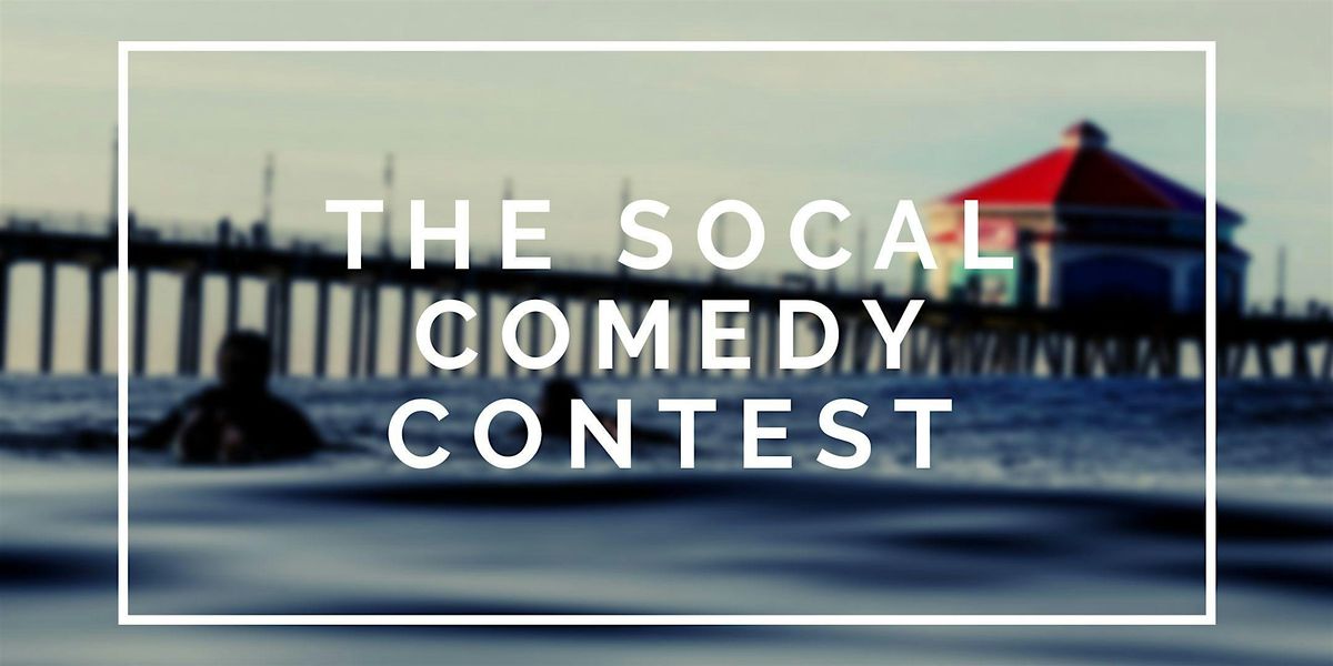 The Socal Comedy Contest  -  Live Standup Comedy