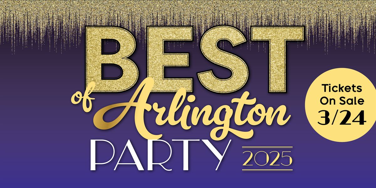 The Best of Arlington Party 2025