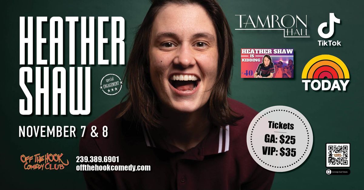 Comedian Heather Shaw Live in Naples, Florida!