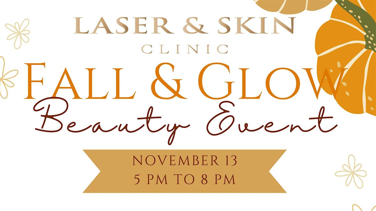 Fall & Glow Beauty Event