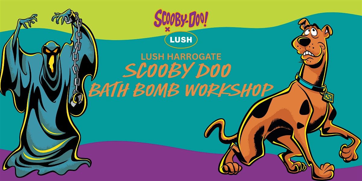 Lush Harrogate Scooby Doo Bath Bomb Making