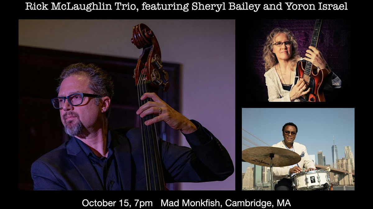 Rick McLaughlin Trio (Monkfish Concert Series)
