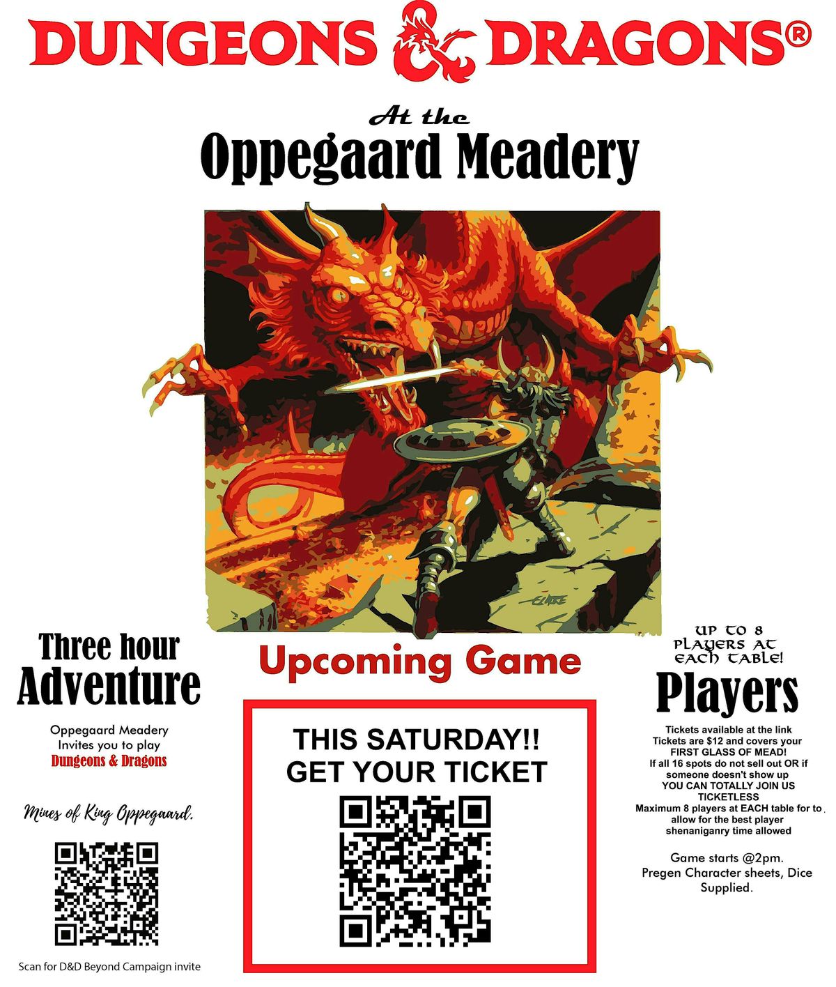 D & D THIS SAT AT THE MEADHALL! ONLY 8 SEATS!!