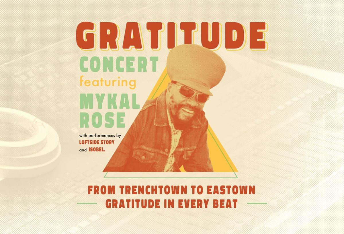 Gratitude Concert featuring Mykal Rose