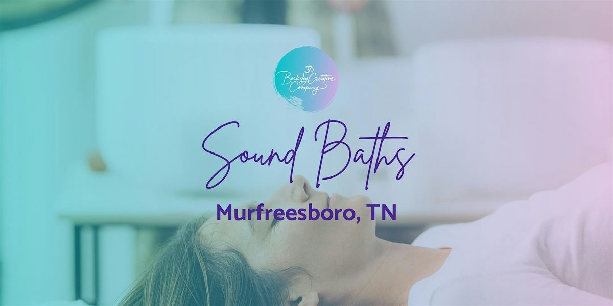 Sound Baths Murfreesboro, TN