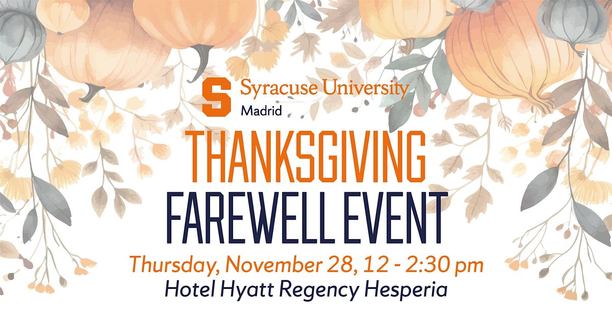 Thanksgiving Farewell Event + Lunch