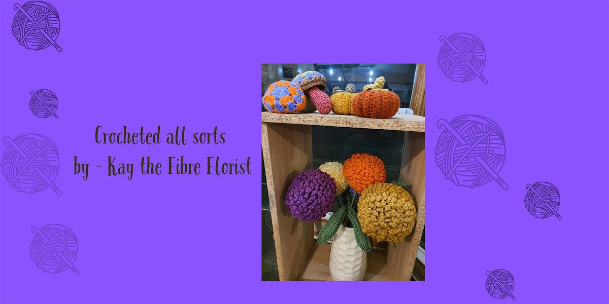 Crochet for Beginner by Kay the Fibre Florist