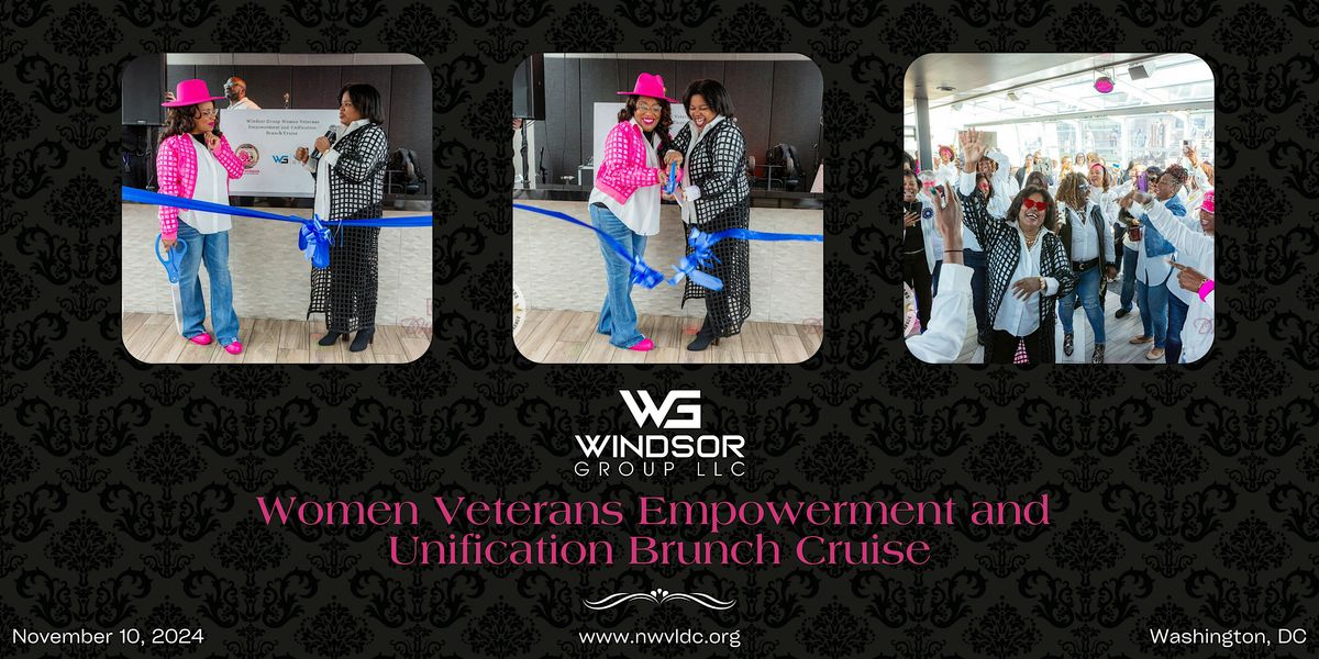 Windsor Group Women Veterans Empowerment and Unification Brunch Cruise