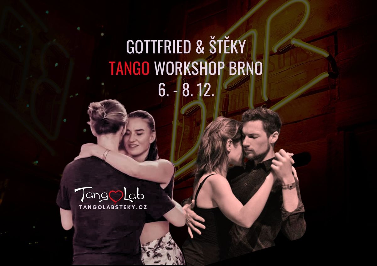 Prosincov\u00e9 TANGO workshops - Gottfried & \u0160t\u011bky v Brn\u011b