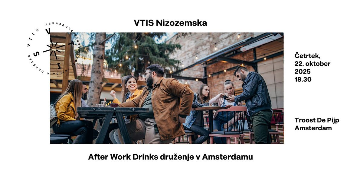 VTIS Nizozemska: After Work Drinks dru\u017eenje v Amsterdamu