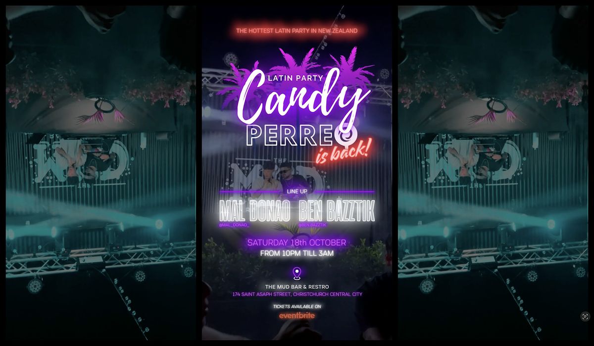 Candy Perreo LATIN PARTY \u2013 Yes, we are back! Feat. Mal Donao & Ben Bazztik