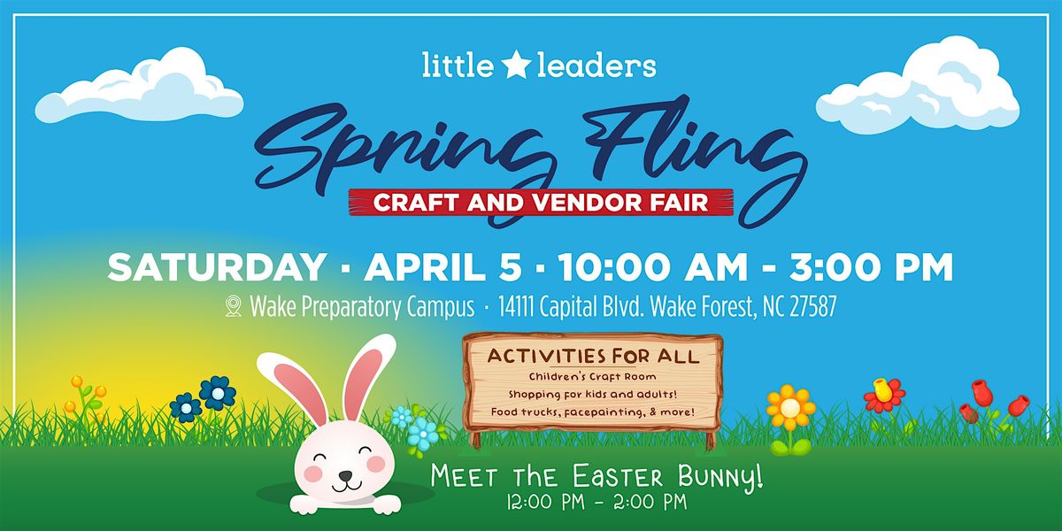 Little Leaders Wake Preparatory Academy - Spring Fling Craft & Vendor Fair